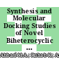 Synthesis and Molecular Docking Studies of Novel Biheterocyclic Propanamides as Antidiabetic Agents Having Mild Cytotoxicity
