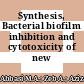 Synthesis, Bacterial biofilm inhibition and cytotoxicity of new N-Alkyl/aralkyl-N-(2,3-dihydro-1,4-benzodioxin-6-yl)-4-nitrobenzenesulfonamides