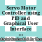 Servo Motor Controller using PID and Graphical User Interface on Raspberry Pi for Robotic Arm