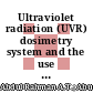 Ultraviolet radiation (UVR) dosimetry system and the use of Ge-doped silica optical fibres