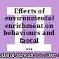 Effects of environmental enrichment on behaviours and faecal glucocorticoid levels in captive sun bear ( Helarctus malayanus)