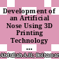 Development of an Artificial Nose Using 3D Printing Technology for Patients with Tumors