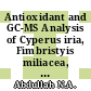 Antioxidant and GC-MS Analysis of Cyperus iria, Fimbristyis miliacea, and Fimbristylis globulosa