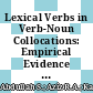 Lexical Verbs in Verb-Noun Collocations: Empirical Evidence from a Malay ESL Learner Corpus