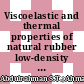 Viscoelastic and thermal properties of natural rubber low-density polyethylene composites with boric acid and borax