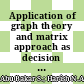 Application of graph theory and matrix approach as decision analysis tool for smartphone selection