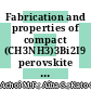 Fabrication and properties of compact (CH3NH3)3Bi2I9 perovskite solar cell by the hot immersion method
