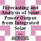 Forecasting and Analysis of Solar Power Output from Integrated Solar Energy and IoT System