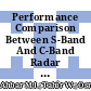 Performance Comparison Between S-Band And C-Band Radar In Quantitative Precipitation Estimation