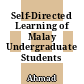 Self-Directed Learning of Malay Undergraduate Students