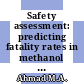 Safety assessment: predicting fatality rates in methanol plant incidents