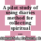 A pilot study of using diaries method for collecting spiritual experiences data among older adults