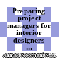 Preparing project managers for interior designers with the introduction of project management education
