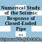Numerical Study of the Seismic Response of Closed-Ended Pipe Pile in Cohesionless Soils