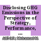Disclosing GHG Emissions in the Perspective of Strategy, Performance, and Reporting: A Y-Shape Mapping Approach