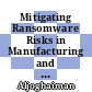 Mitigating Ransomware Risks in Manufacturing and the Supply Chain: A Comprehensive Security Framework