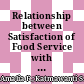 Relationship between Satisfaction of Food Service with Energy and Macronutrients Intake of Islamic Boarding School Students in Malang City, Indonesia