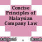 Concise Principles of Malaysian Company Law