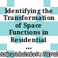 Identifying the Transformation of Space Functions in Residential During a Pandemic