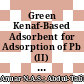 Green Kenaf-Based Adsorbent for Adsorption of Pb (II) Ions in Water