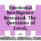 Emotional Intelligence Revisited: The Questions of Level, Affective Factors and Academic Performance among Generation Z in Malaysia