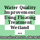 Water Quality Improvement Using Floating Treatment Wetland for Sustainable Management of Dams and Reservoirs