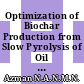 Optimization of Biochar Production from Slow Pyrolysis of Oil Palm Waste
