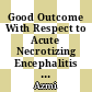 Good Outcome With Respect to Acute Necrotizing Encephalitis in Children Associated With Post-infectious SARS-CoV-2