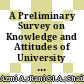 A Preliminary Survey on Knowledge and Attitudes of University Students Regarding Microplastic Pollution and Its Impact on the Environment