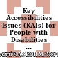 Key Accessibilities Issues (KAIs) for People with Disabilities (PwDs) at Electric Train Service (ETS) Station