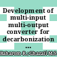 Development of multi-input multi-output converter for decarbonization energy system