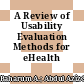 A Review of Usability Evaluation Methods for eHealth Applications
