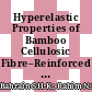 Hyperelastic Properties of Bamboo Cellulosic Fibre–Reinforced Silicone Rubber Biocomposites via Compression Test