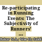 Re-participating in Running Events: The Subjectivity of Runners’ Experience Economy Realms