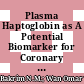 Plasma Haptoglobin as A Potential Biomarker for Coronary Artery Disease in Young Hypertensive Adults