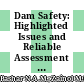 Dam Safety: Highlighted Issues and Reliable Assessment for the Sustainable Dam Infrastructure
