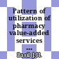 Pattern of utilization of pharmacy value-added services in 2019 and 2020 at health facilities in Selangor, Malaysia
