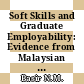 Soft Skills and Graduate Employability: Evidence from Malaysian Tracer Study