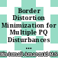 Border Distortion Minimization for Multiple PQ Disturbances - Stockwell Transformation Modification