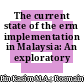 The current state of the erm implementation in Malaysia: An exploratory study
