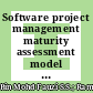 Software project management maturity assessment model to assess software project management practices