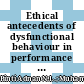 Ethical antecedents of dysfunctional behaviour in performance measurement and control system