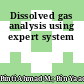 Dissolved gas analysis using expert system