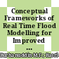 Conceptual Frameworks of Real Time Flood Modelling for Improved Community Resilience