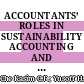 ACCOUNTANTS’ ROLES IN SUSTAINABILITY ACCOUNTING AND REPORTING: THE PRELIMINARY FINDINGS