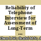 Reliability of Telephone Interview for Assessment of Long-Term Stroke Outcomes: Evidence from Interrater Analysis