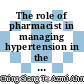 The role of pharmacist in managing hypertension in the community: Findings from a community based study