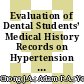 Evaluation of Dental Students’ Medical History Records on Hypertension and Diabetes Mellitus at The National University of Malaysia