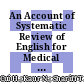 An Account of Systematic Review of English for Medical Purposes (EMP) Vocabulary Memorization