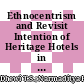 Ethnocentrism and Revisit Intention of Heritage Hotels in Indonesia: A Serial Mediation of Customer Experience and Hotel Image